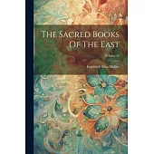 The Sacred Books Of The East; Volume 44