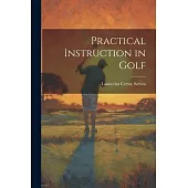 Practical Instruction in Golf