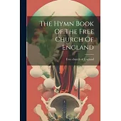 The Hymn Book Of The Free Church Of England