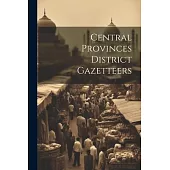 Central Provinces District Gazetteers
