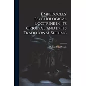 Empedocles’ Psychological Doctrine in its Original and in its Traditional Setting