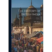 The History of British India; Volume 7