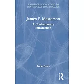James F. Masterson: A Contemporary Introduction