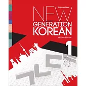 New Generation Korean: Beginner Level, Second Edition