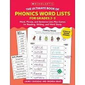 The Ultimate Book of Phonics Word Lists: Grades 2-3: Games & Word Lists for Reading, Writing, and Word Study