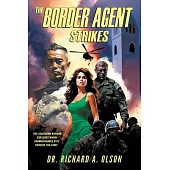 The Border Agent Strikes