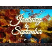 Journey to September: A Travelogue of Poems and Photos