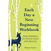 Each Day a New Beginning Workbook