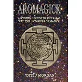 Aromagic: A Scentual Journey Through The Ritual Year