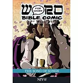 The Song of Songs: Word for Word Bible Comic: NIV Translation