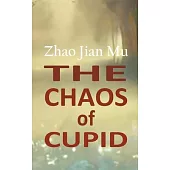 The Chaos of Cupid