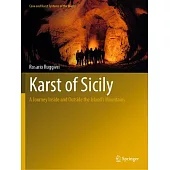 Karst of Sicily: A Journey Inside and Outside the Island’s Mountains