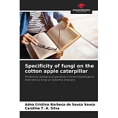 Specificity of fungi on the cotton apple caterpillar