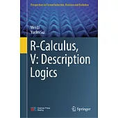 R-Calculus, V: Description Logics