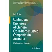 Continuous Disclosure of Chinese Cross-Border Listed Companies in Australia: Challenges and Proposals