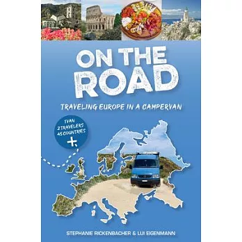 On the Road--Traveling Europe in a Campervan
