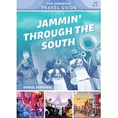 Jammin’ Through the South: Kentucky, Virginia, Tennessee, Mississippi, Louisiana, Texas