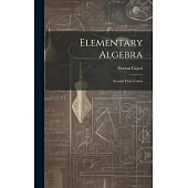 Elementary Algebra: Second Year Course