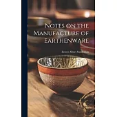 Notes on the Manufacture of Earthenware