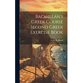 Bacmillan’s Greek Course Second Greek Exercise Book