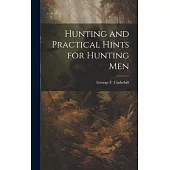 Hunting and Practical Hints for Hunting Men