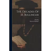 The Decades Of H. Bullinger