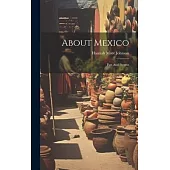 About Mexico: Past And Present