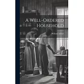 A Well-ordered Household