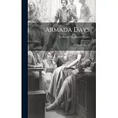 Armada Days: A Dramatic Sketch