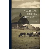 American Poultry Advocate; Volume 22