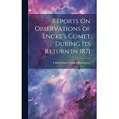 Reports On Observations of Encke’s Comet During Its Return in 1871