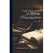 The Life and Works of Charles Lamb: Letters