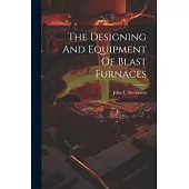 The Designing And Equipment Of Blast Furnaces