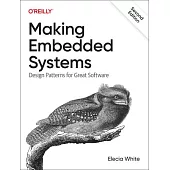 Making Embedded Systems: Design Patterns for Great Software