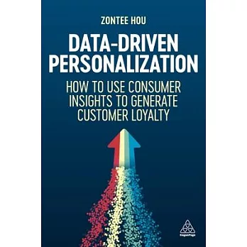 Data-Driven Personalization: How to Use Consumer Insights to Generate Customer Loyalty