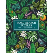 Word Search Puzzles for Concentration (Tropical)