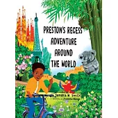 Preston’s Recess Adventure Around the World
