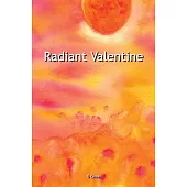 Radiant Valentine