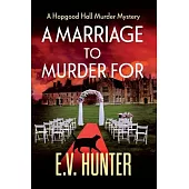 A Marriage To Murder For