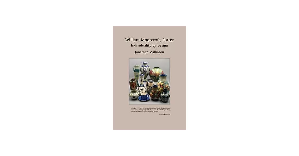 William Moorcroft, Potter: Individuality by Design | 拾書所