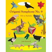 Origami Symphony No. 9: Ode to Australia