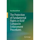 The Protection of Fundamental Rights in Olaf Composite Enforcement Procedures