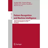 Pattern Recognition and Machine Intelligence: 10th International Conference, Premi 2023, Kolkata, India, December 12-15, 2023, Proceedings