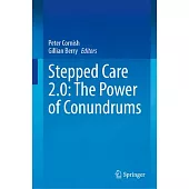 Stepped Care 2.0: The Power of Conundrums