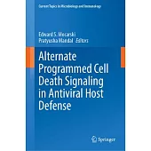 Alternate Programmed Cell Death Signaling in Antiviral Host Defense