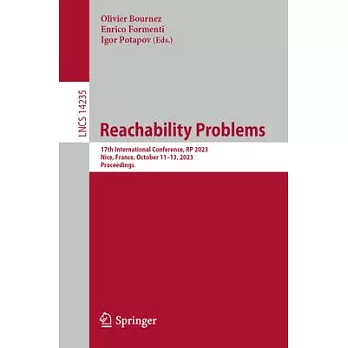 Reachability Problems: 17th International Conference, Rp 2023, Nice, France, October 11-13, 2023, Proceedings
