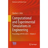 Computational and Experimental Simulations in Engineering: Proceedings of Icces 2023 - Volume 3