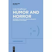 Humor and Horror: Different Emotions, Similar Linguistic Processing Strategies
