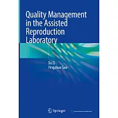 Quality Management in the Assisted Reproduction Laboratory