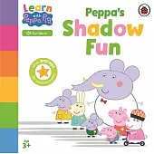 Learn with Peppa: Peppa’s Shadow Fun (硬頁遊戲書)